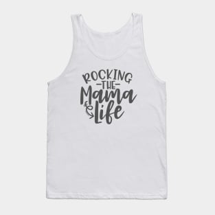 Rocking the MAMA LIFE Tank Top